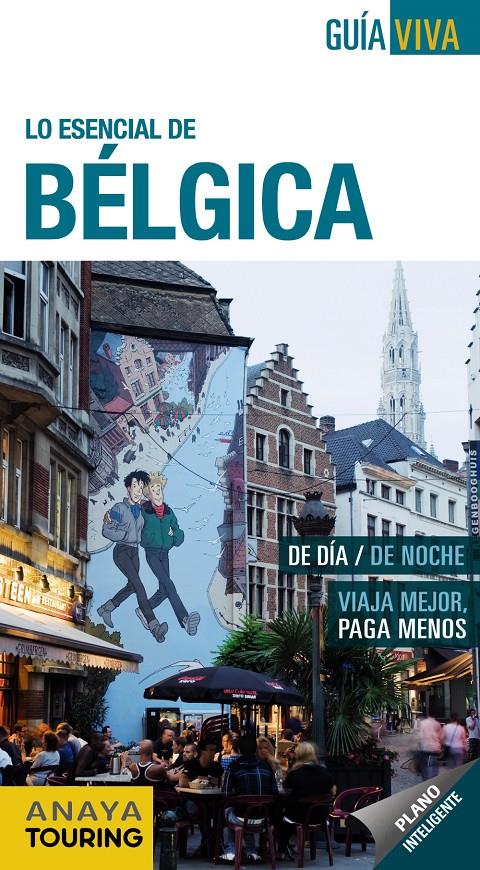 BÉLGICA GUIA VIVA LO ESENCIAL | 9788499353760 | GARCÍA ÁLVAREZ, MARÍA FELICIDAD | Galatea Llibres | Llibreria online de Reus, Tarragona | Comprar llibres en català i castellà online