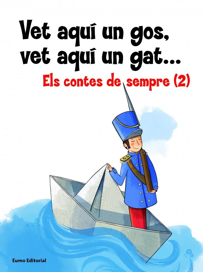 VET AQUÍ UN GOS, VET AQUÍ UN GAT... CONTES DE SEMPRE 2 | 9788497664912 | CODINA, FRANCESC | Galatea Llibres | Llibreria online de Reus, Tarragona | Comprar llibres en català i castellà online