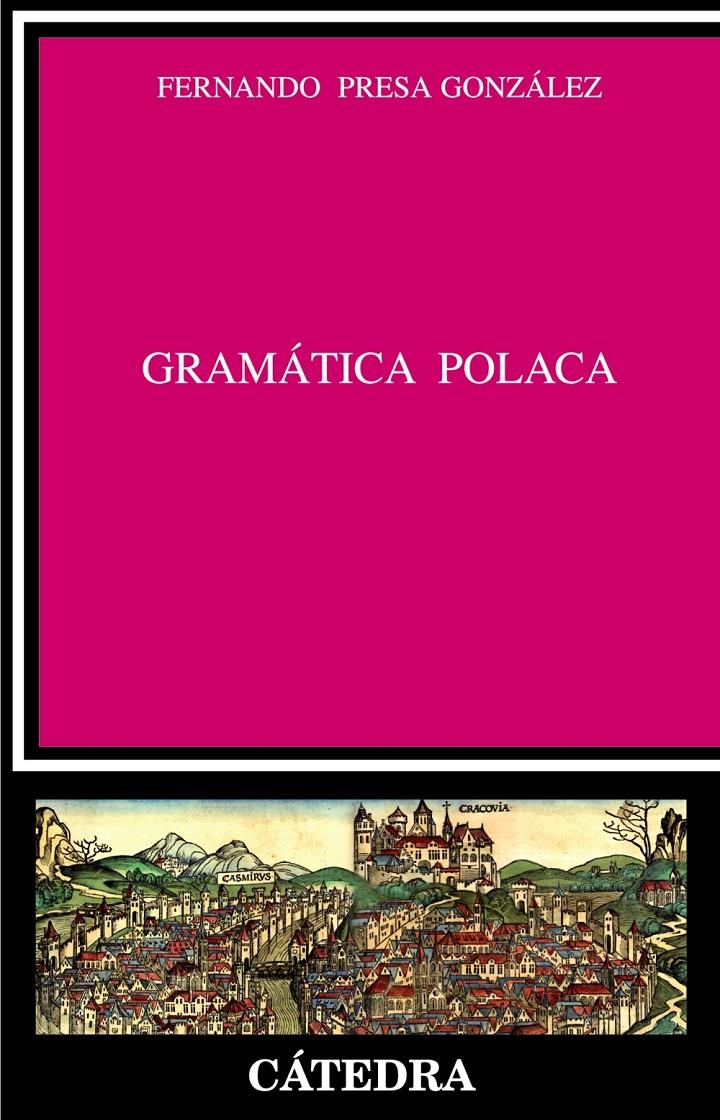 GRAMATICA POLACA | 9788437624884 | PRESA, FERNANDO | Galatea Llibres | Llibreria online de Reus, Tarragona | Comprar llibres en català i castellà online