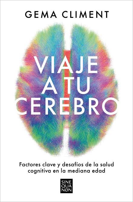 VIAJE A TU CEREBRO | 9788466677295 | CLIMENT, GEMA | Galatea Llibres | Librería online de Reus, Tarragona | Comprar libros en catalán y castellano online