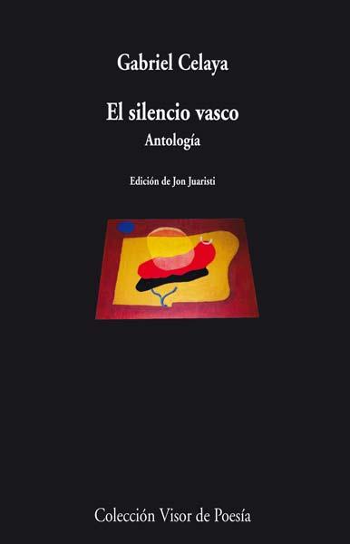 SILENCIO VASCO, EL | 9788498958034 | CELAYA, GABRIEL | Galatea Llibres | Llibreria online de Reus, Tarragona | Comprar llibres en català i castellà online