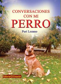 CONVERSACIONES CON MI PERRO | 9788415676201 | LOZANO BRAÑUELAS, PURI | Galatea Llibres | Llibreria online de Reus, Tarragona | Comprar llibres en català i castellà online