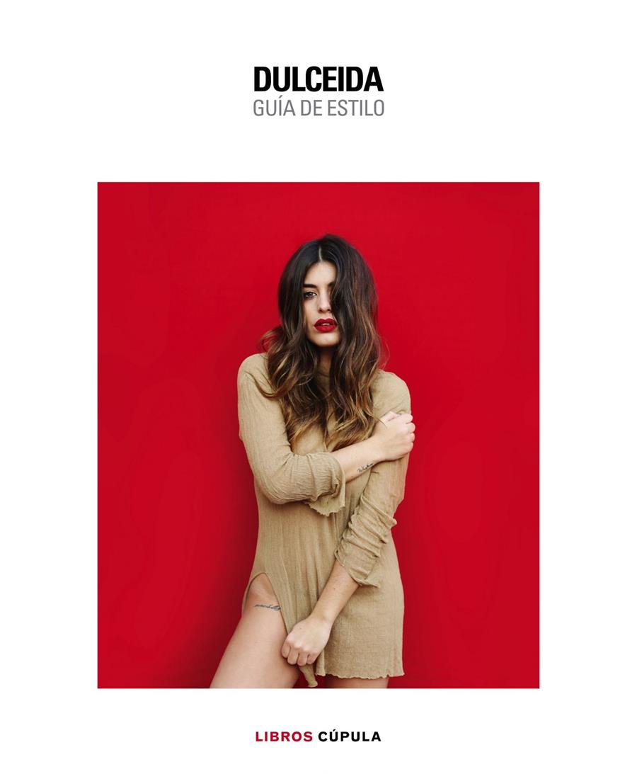 DULCEIDA. GUÍA DE ESTILO | 9788448022136 | DOMÈNECH, AIDA | Galatea Llibres | Llibreria online de Reus, Tarragona | Comprar llibres en català i castellà online