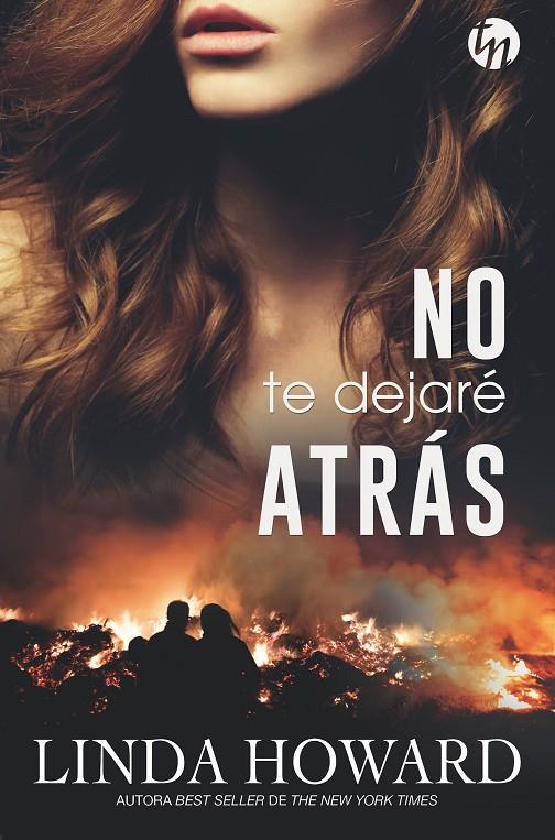 NO TE DEJARE ATRAS | 9788491883968 | HOWARD, LINDA | Galatea Llibres | Librería online de Reus, Tarragona | Comprar libros en catalán y castellano online