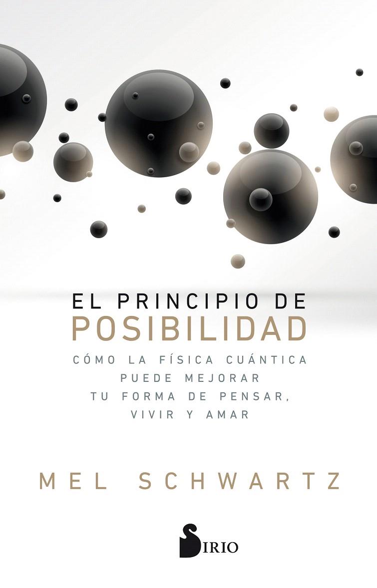 EL PRINCIPIO DE POSIBILIDAD | 9788417030827 | SCHWARTZ, MEL | Galatea Llibres | Llibreria online de Reus, Tarragona | Comprar llibres en català i castellà online