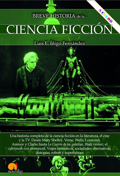 BREVE HISTORIA DE LA CIENCIA FICCIÓN. NUEVA EDICIÓN | 9788413054940 | ÍÑIGO FERNÁNDEZ, LUIS E. | Galatea Llibres | Llibreria online de Reus, Tarragona | Comprar llibres en català i castellà online