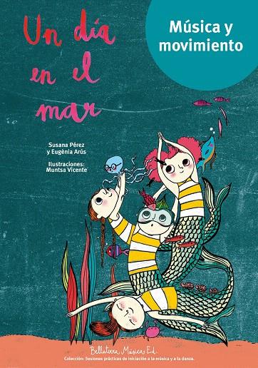 UN DIA EN EL MAR | 9788494839986 | PÉREZ TESTOR, SUSANA | Galatea Llibres | Llibreria online de Reus, Tarragona | Comprar llibres en català i castellà online