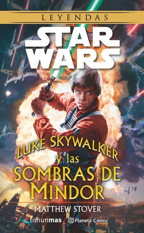 STAR WARS. LUKE SKYWALKER Y LAS SOMBRAS DE MINDOR | 9788416090747 | STOVER, MATTHEW | Galatea Llibres | Llibreria online de Reus, Tarragona | Comprar llibres en català i castellà online