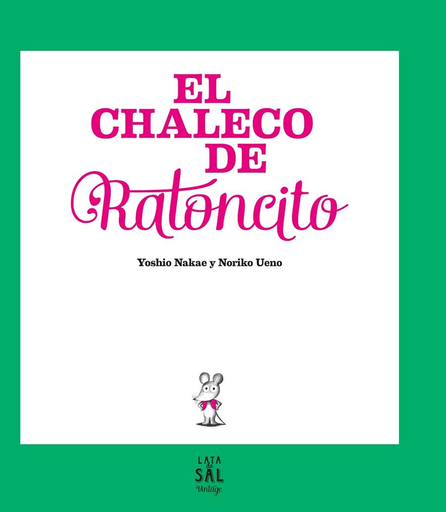 EL CHALECO DE RATONCITO | 9788494665004 | NAKAE, YOSHIO | Galatea Llibres | Llibreria online de Reus, Tarragona | Comprar llibres en català i castellà online