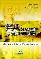 CUERPO DE GESTIÓN PROCESAL Y ADMIVA DE LA ADMIN. JUSTICIA. TURNO LIBRE TEMARIO | 9788466588591 | VV.AA., | Galatea Llibres | Llibreria online de Reus, Tarragona | Comprar llibres en català i castellà online