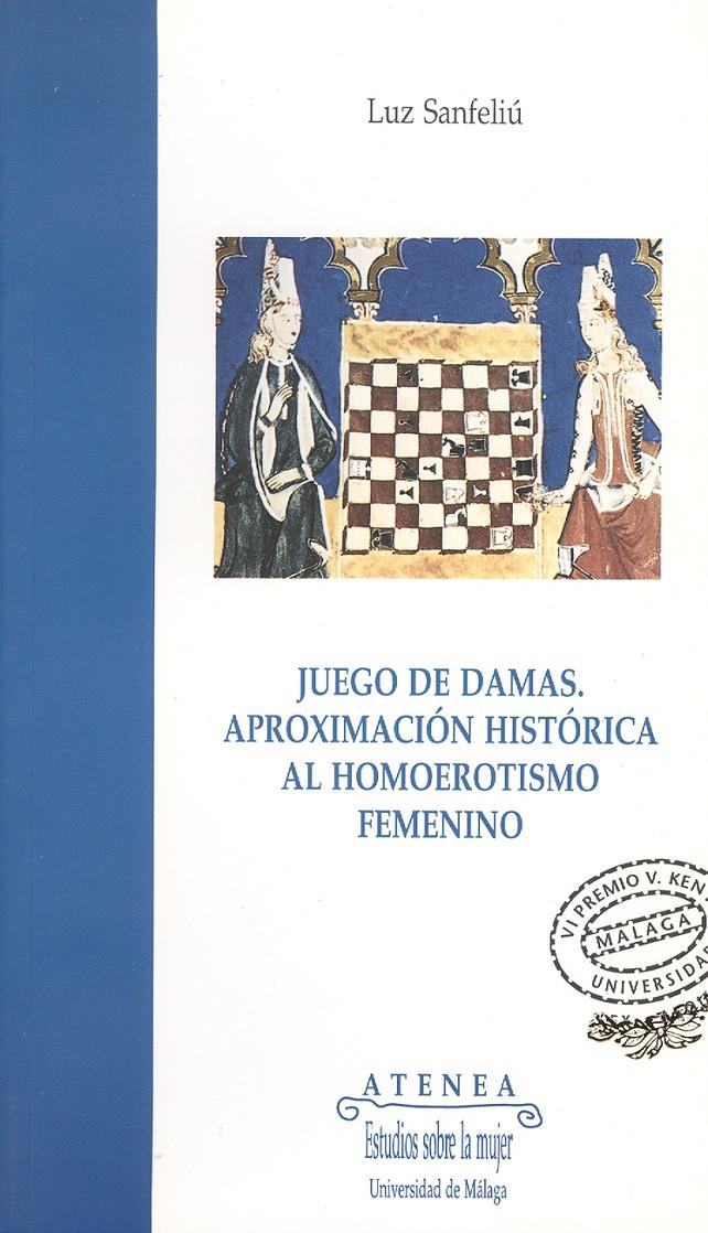 JUEGO DE DAMAS.APROXIMACION HISTORICA AL HOMOEROTI | 9788474965988 | SANFELIU, LUZ | Galatea Llibres | Llibreria online de Reus, Tarragona | Comprar llibres en català i castellà online