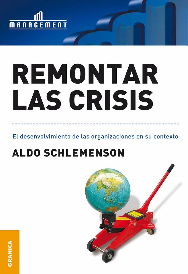 REMONTAR LAS CRISIS | 9789506415129 | SCHLEMENSON, ALDO | Galatea Llibres | Llibreria online de Reus, Tarragona | Comprar llibres en català i castellà online