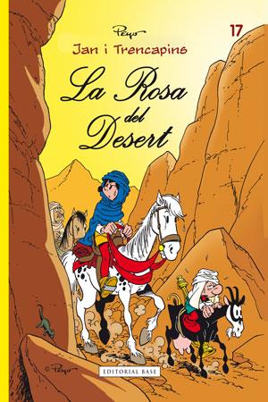 LA ROSA DEL DESERT. JAN I TRENCAPINS | 9788415267621 | PEYO | Galatea Llibres | Librería online de Reus, Tarragona | Comprar libros en catalán y castellano online