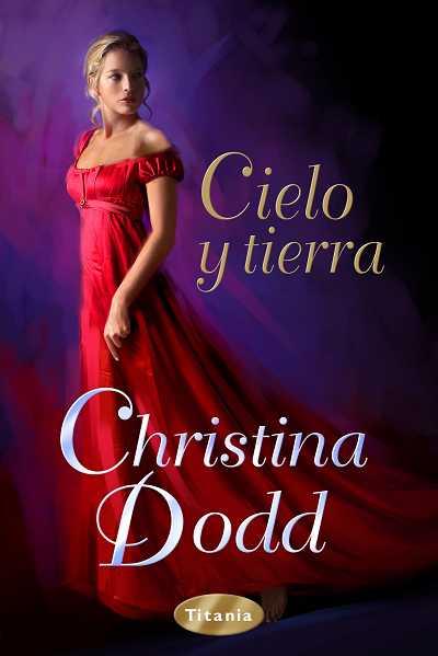 CIELO Y TIERRA | 9788492916191 | DODD, CHRISTINA | Galatea Llibres | Llibreria online de Reus, Tarragona | Comprar llibres en català i castellà online