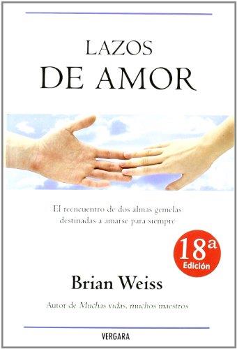 LAZOS DE AMOR | 9788466629294 | WEISS, BRIAN | Galatea Llibres | Librería online de Reus, Tarragona | Comprar libros en catalán y castellano online