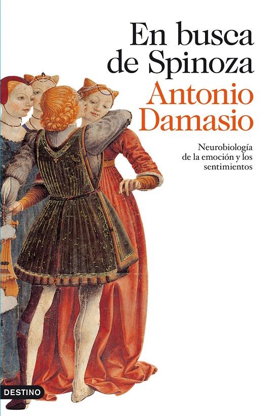 EN BUSCA DE SPINOZA | 9788423344970 | DAMASIO, ANTONIO | Galatea Llibres | Llibreria online de Reus, Tarragona | Comprar llibres en català i castellà online