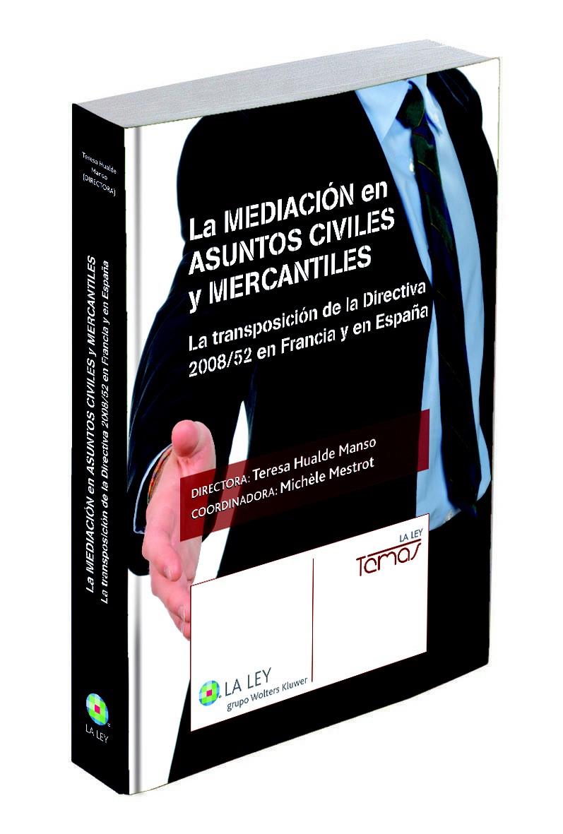 LA MEDIACIÓN EN ASUNTOS CIVILES Y MERCANTILES | 9788490201381 | HUALDE, TERESA | Galatea Llibres | Llibreria online de Reus, Tarragona | Comprar llibres en català i castellà online