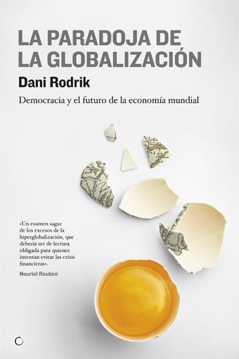 PARADOJA DE LA GLOBALIZACIÓN, LA | 9788495348616 | RODRIK, DANI | Galatea Llibres | Llibreria online de Reus, Tarragona | Comprar llibres en català i castellà online