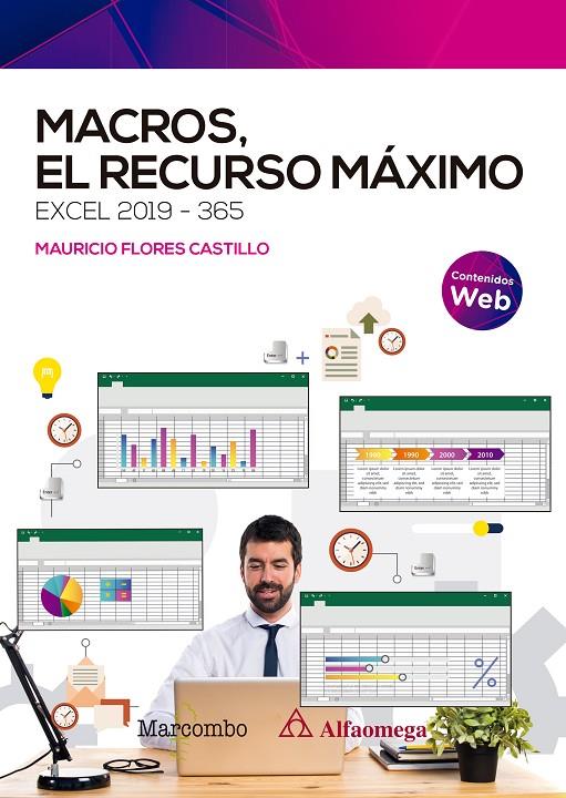 MACROS, EL RECURSO MÁXIMO. EXCEL 2019-365 | 9788426733122 | FLORES CASTILLO, JOSÉ MAURICIO | Galatea Llibres | Llibreria online de Reus, Tarragona | Comprar llibres en català i castellà online