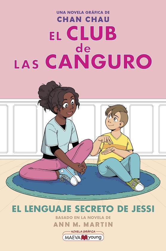 EL CLUB DE LAS CANGURO 12: EL LENGUAJE SECRETO DE JESSI | 9788410260238 | CHAU, CHAN | Galatea Llibres | Librería online de Reus, Tarragona | Comprar libros en catalán y castellano online