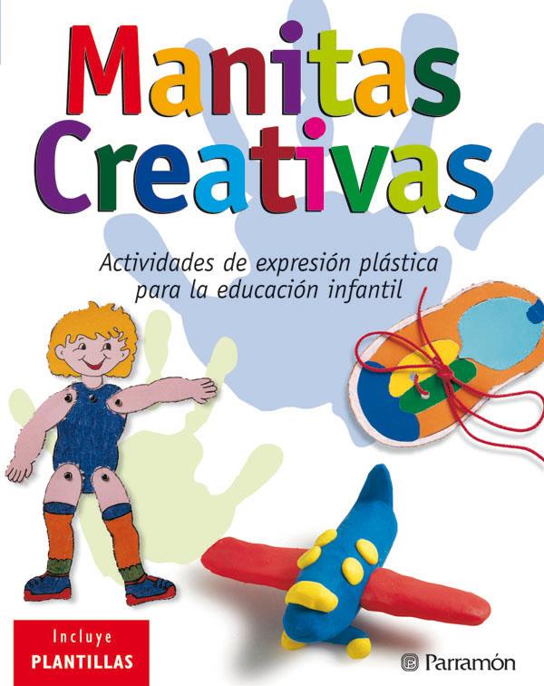 MANITAS CREATIVAS | 9788434227361 | EQUIPO PARRAMON | Galatea Llibres | Librería online de Reus, Tarragona | Comprar libros en catalán y castellano online