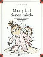 MAX Y LILI TIENE MIEDO | 9788424648053 | SAINT MARS, DOMINIQUE DE | Galatea Llibres | Llibreria online de Reus, Tarragona | Comprar llibres en català i castellà online