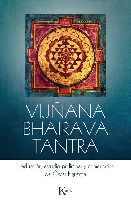 VIJÑANA BHAIRAVA TANTRA | 9788499885568 | Galatea Llibres | Llibreria online de Reus, Tarragona | Comprar llibres en català i castellà online