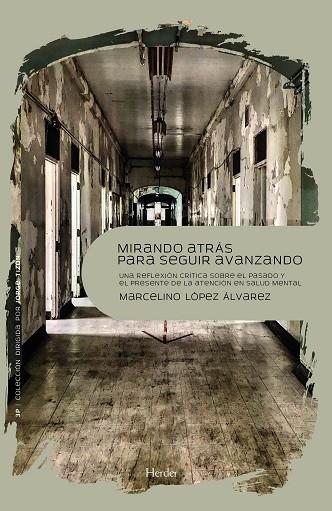 MIRANDO ATRÁS PARA SEGUIR ADELANTE | 9788425447426 | LÓPEZ ÁLVAREZ, MARCELINO | Galatea Llibres | Llibreria online de Reus, Tarragona | Comprar llibres en català i castellà online