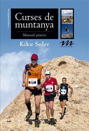 CURSES DE MUNTANYA | 9788490343470 | SOLER, KIKU | Galatea Llibres | Llibreria online de Reus, Tarragona | Comprar llibres en català i castellà online