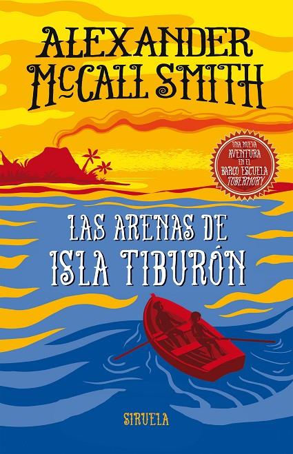 LAS ARENAS DE ISLA TIBURÓN | 9788417308995 | MCCALL SMITH, ALEXANDER | Galatea Llibres | Llibreria online de Reus, Tarragona | Comprar llibres en català i castellà online