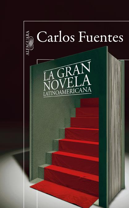 GRAN NOVELA LATINOAMERICANA, LA | 9788420407647 | FUENTES, CARLOS | Galatea Llibres | Librería online de Reus, Tarragona | Comprar libros en catalán y castellano online