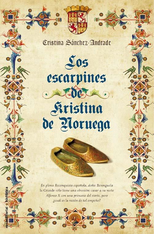 ESCARPINES DE KRISTINA DE NORUEGA | 9788499181318 | SÁNCHEZ-ANDRADE, CRISTINA | Galatea Llibres | Librería online de Reus, Tarragona | Comprar libros en catalán y castellano online