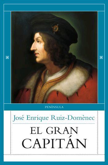 GRAN CAPITAN, EL | 9788483078075 | RUIZ DOMENEC, JOSE ENRIQUE | Galatea Llibres | Librería online de Reus, Tarragona | Comprar libros en catalán y castellano online