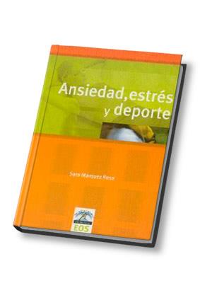 ANSIEDAD, ESTRES Y DEPORTE | 9788497270908 | MARQUEZ ROSA, SARA | Galatea Llibres | Llibreria online de Reus, Tarragona | Comprar llibres en català i castellà online