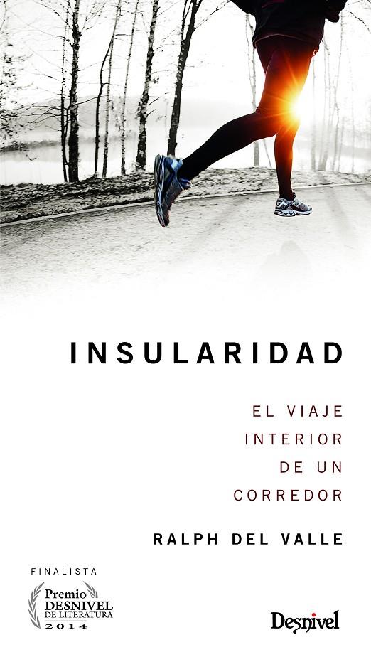 INSULARIDAD, EL VIAJE INTERIOR DEL CORREDOR | 9788498293166 | DEL VALLE, RALPH | Galatea Llibres | Llibreria online de Reus, Tarragona | Comprar llibres en català i castellà online