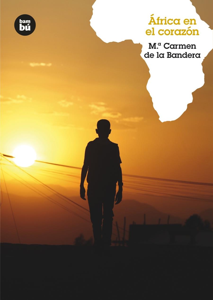 AFRICA EN EL CORAZON | 9788483431436 | DE LA BANDERA , MARIA DEL CARMEN | Galatea Llibres | Librería online de Reus, Tarragona | Comprar libros en catalán y castellano online