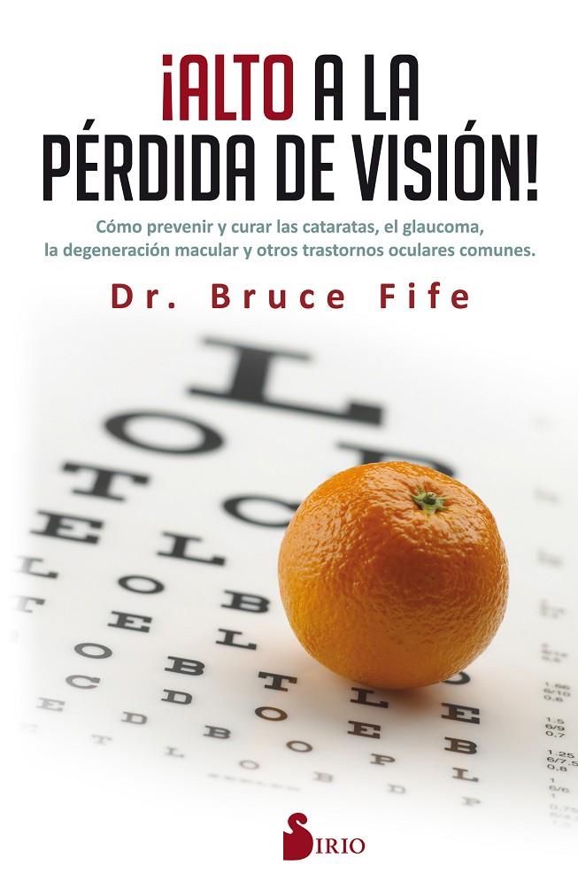 ALTO A LA PÉRDIDA DE VISIÓN! | 9788416579808 | FIFE, BRUCE | Galatea Llibres | Llibreria online de Reus, Tarragona | Comprar llibres en català i castellà online