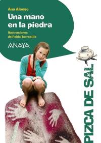 UNA MANO EN LA PIEDRA | 9788467829495 | ALONSO, ANA | Galatea Llibres | Llibreria online de Reus, Tarragona | Comprar llibres en català i castellà online