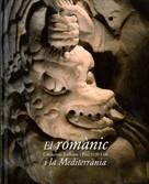 ROMANIC I LA MEDITERRANIA, EL | 9788480431842 | Galatea Llibres | Llibreria online de Reus, Tarragona | Comprar llibres en català i castellà online