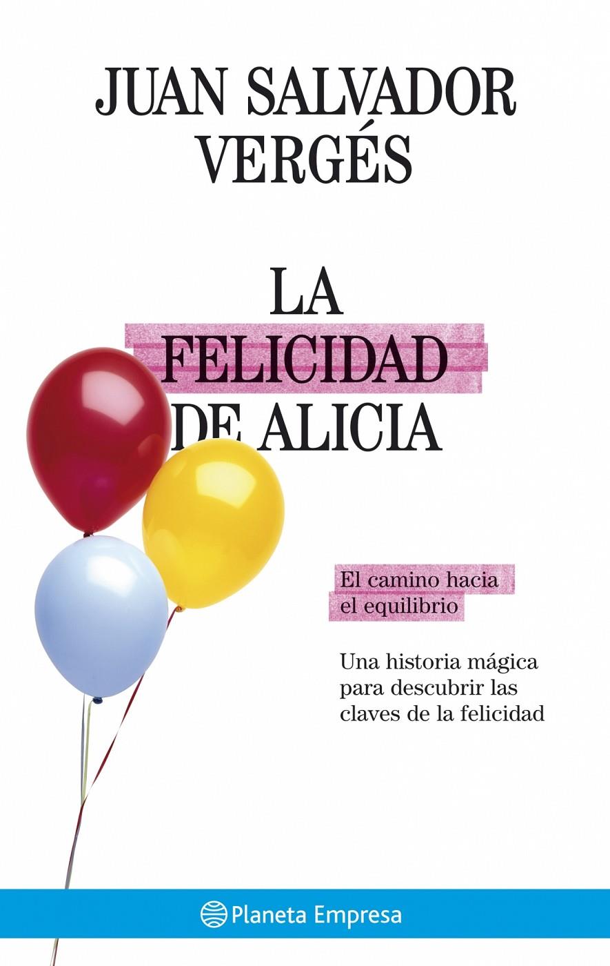 FELICIDAD DE ALICIA, LA | 9788408075035 | VERGES, JUAN SALVADOR | Galatea Llibres | Llibreria online de Reus, Tarragona | Comprar llibres en català i castellà online