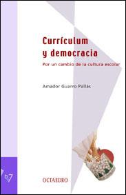 CURRICULUM Y DEMOCRACIA | 9788480635196 | GUARRO PALLAS, AMADOR | Galatea Llibres | Librería online de Reus, Tarragona | Comprar libros en catalán y castellano online