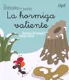 HORMIGA VALIENTE | 9788498451481 | ARMENGOL I MORELL, GEMMA | Galatea Llibres | Llibreria online de Reus, Tarragona | Comprar llibres en català i castellà online