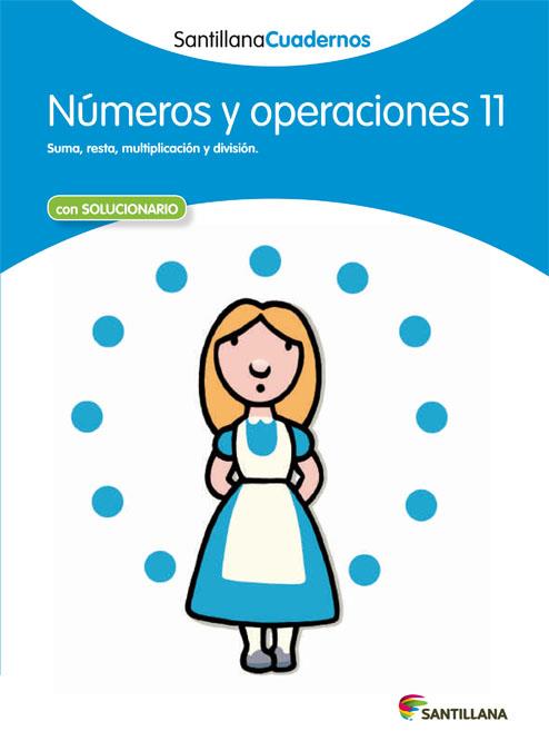 NUMEROS Y OPERACIONES 11 SANTILLANA CUADERNOS | 9788468013008 | VARIOS AUTORES | Galatea Llibres | Llibreria online de Reus, Tarragona | Comprar llibres en català i castellà online