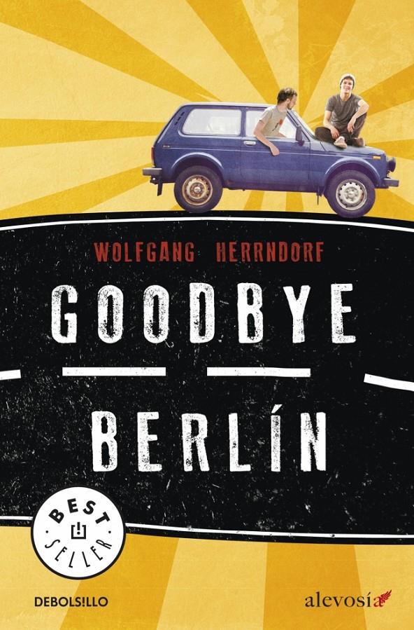 GOODBYE BERLÍN | 9788490325384 | HERRNDORF, WOLFGANG | Galatea Llibres | Llibreria online de Reus, Tarragona | Comprar llibres en català i castellà online