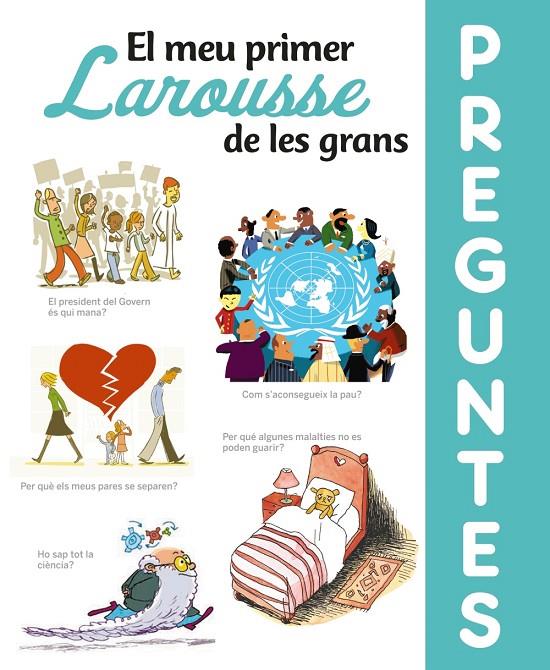 EL MEU PRIMER LAROUSSE DE LES GRANS PREGUNTES | 9788417720643 | Galatea Llibres | Llibreria online de Reus, Tarragona | Comprar llibres en català i castellà online