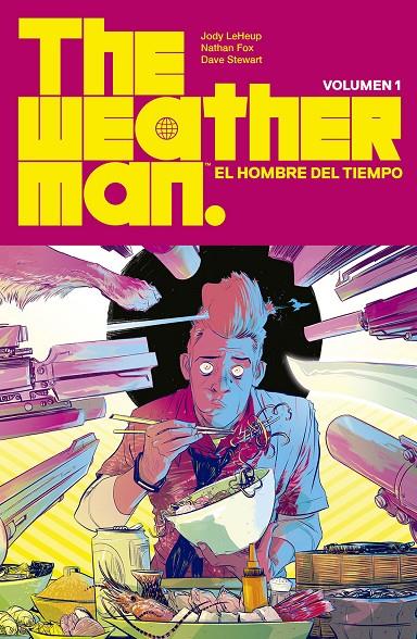 THE WEATHERMAN 1 | 9788467943252 | LEHEUP, JODY / NATHAN FOX / DAVE STEWART | Galatea Llibres | Llibreria online de Reus, Tarragona | Comprar llibres en català i castellà online