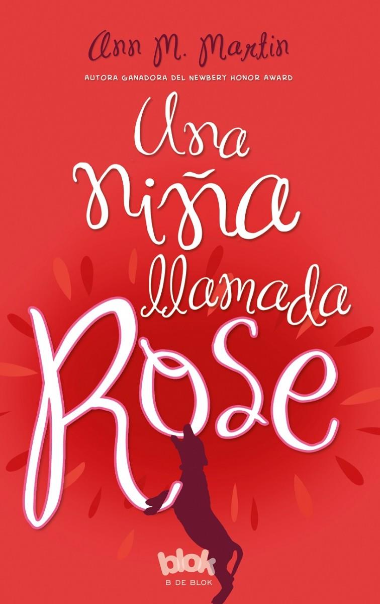 UNA NIÑA LLAMADA ROSE | 9788416075744 | MARTIN, ANN M. | Galatea Llibres | Llibreria online de Reus, Tarragona | Comprar llibres en català i castellà online