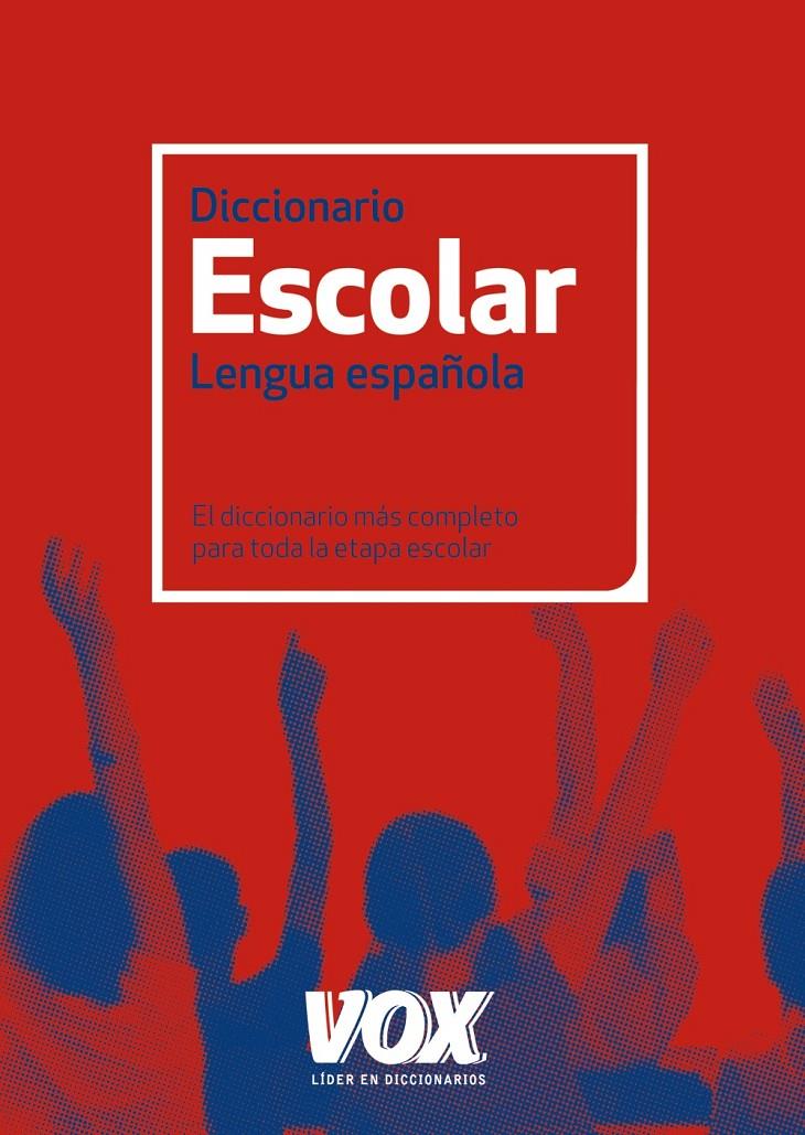 DICCIONARIO ESCOLAR DE LA LENGUA ESPAÑOLA | 9788499740348 | Galatea Llibres | Llibreria online de Reus, Tarragona | Comprar llibres en català i castellà online