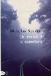 REVOLT DE LA CARRETERA, UN | 9788484374343 | SPARKS, NICHOLAS | Galatea Llibres | Llibreria online de Reus, Tarragona | Comprar llibres en català i castellà online