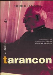 TARANCON.ULTIMES CONVERSES AMB TARANCON | 9788481310542 | NICOLÀS, FULVIÀ | Galatea Llibres | Llibreria online de Reus, Tarragona | Comprar llibres en català i castellà online